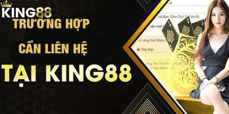 Liên hệ King88 3 Bí quyết liên hệ King88 chỉ trong vài bước đơn giản